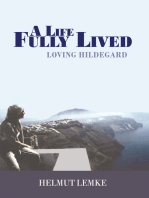 A Life Fully Lived: Loving Hildegard