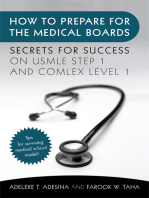 How to Prepare for the Medical Boards: Secrets for Success on Usmle Step 1 and Comlex Level 1