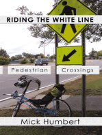 Riding the White Line: Pedestrian Crossings