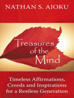 Treasures of the Mind: Timeless Affirmations, Creeds and Inspirations for a Restless Generation