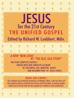 Jesus for the 21St Century: The Unified Gospel