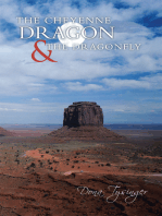 The Cheyenne Dragon & the Dragonfly