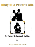 Diary of a Pastor's Wife: How I Lost My Pastor, My Husband, My Life.