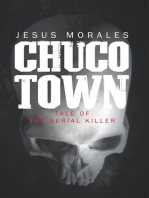 Chuco Town: Tale of the Serial Killer