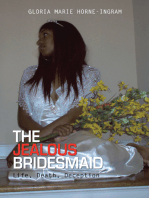 The Jealous Bridesmaid