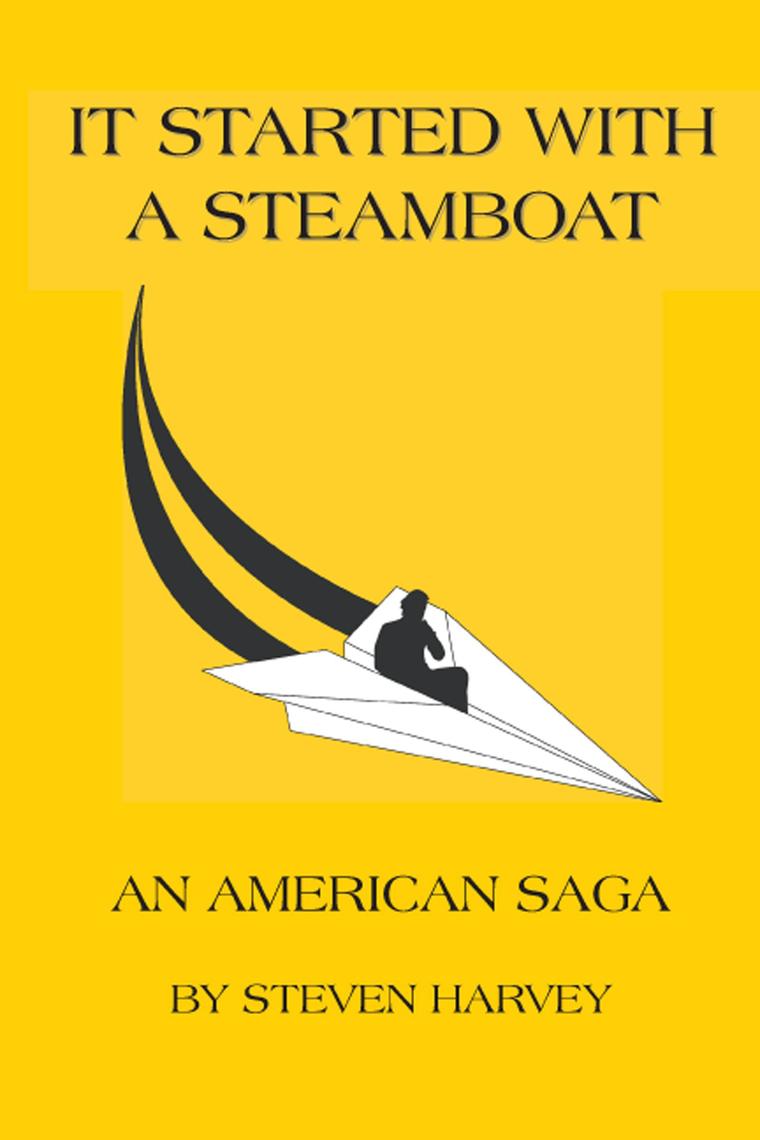 It Started with a Steamboat by Steven Harvey (Ebook) - Read free for 30 ...