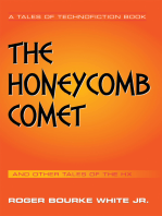 The Honeycomb Comet: Tales of the Hx