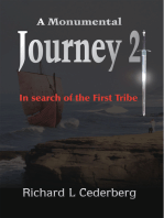 A Monumental Journey 2: In Search of the First Tribe