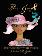 The Joy: In My Journey with Cancer