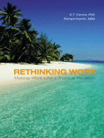 Rethinking Work: Making Work Like a Tropical Vacation