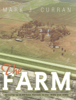 The Farm: Growing up in  Abilene, Kansas, in the 1940S and 1950S
