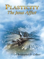 Plasticity: The Jesus Affect