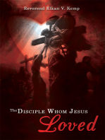 The Disciple Whom Jesus Loved