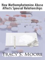 How Methamphetamine Abuse Affects Spousal Relationships: An Independent Research Project Explored in the Greater Boston Area of Massachusetts