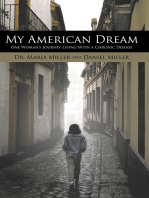 My American Dream: One Woman's Journey Living with a Chronic Disease