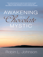 Awakening of a Chocolate Mystic