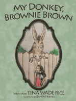 My Donkey, Brownie Brown