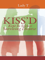 Kiss'd: Kept in Silence Surviving Divorce