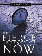 The Fierce Urgency of Now