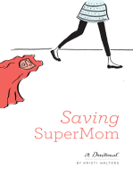 Saving Super Mom