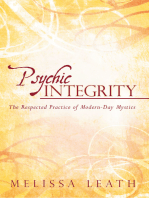 Psychic Integrity: The Respected Practice of Modern-Day Mystics