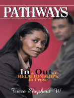 Pathways: In and out of Relationships in Prose