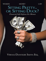 Sitting Pretty... or Sitting Duck?: Financial Self-Defense for Women