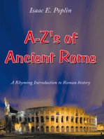 A-Z's of Ancient Rome: A Rhyming Introduction to Roman History