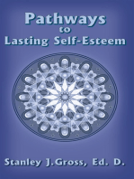 Pathways to Lasting Self-Esteem