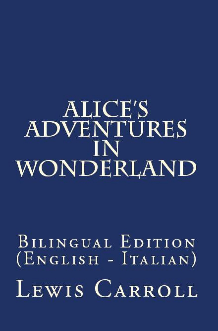 Alices Adventures In Wonderland By Lewis Carroll Read Online - 