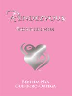 Rendezvous: Exciting Him