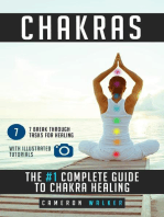 Chakras: the #1 Complete Guide to Chakra Healing