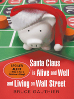Santa Claus Is Alive and Well and Living on Wall Street