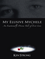 My Elusive Mychele: An Emotionally Driven Tale of First Love