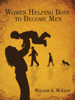 Women Helping Boys to Become Men