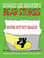 Bear Stories: Rarely Told (And Probably Just as Well)