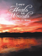 Love Heals All Wounds