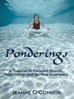 Ponderings: A Treatise on Personal Growth, Relationship and Spiritual Awareness