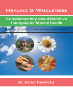 Healing and Wholeness: Complementary and Alternative Therapies for Mental Health
