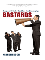 Bastards: Management Advice You Should Have Been Given Long Ago