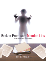 Broken Promises; Mended Lies: Inside the Mind of Tonea Melvin