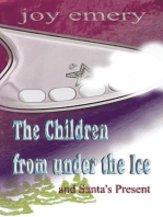 The Children from Under the Ice and Santa’S Present