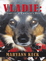 Vladie: Story of a Trainer's Dog