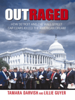 Outraged: How Detroit and the Wall Street Car Czars Killed the American Dream