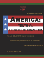 America: Truth Vs. Illusions of Grandeur