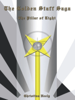 The Golden Staff Saga: The Pillar of Light