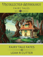 Fairy Tale Fates: Uncollected Anthology, #16