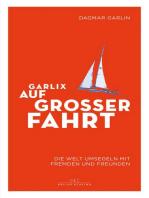 Garlix auf großer Fahrt