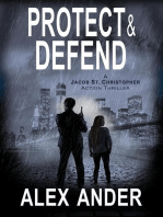 Protect & Defend: Jacob St. Christopher Action & Adventure, #1
