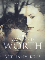 Waste of Worth: DeLuca Duet, #1